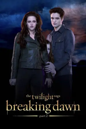 Poster to the movie "The Twilight Saga: Breaking Dawn - Part 2" #525667