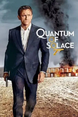 Poster to the movie "Quantum of Solace" #620567