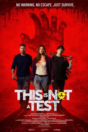 Poster to the movie "This Is Not a Test" #762320