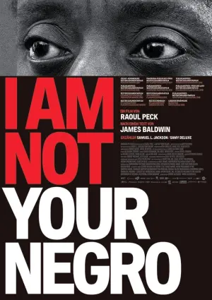 Poster to the movie "I Am Not Your Negro" #467229