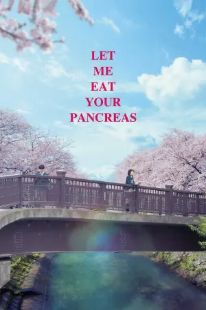 Poster to the movie "Let Me Eat Your Pancreas" #344692