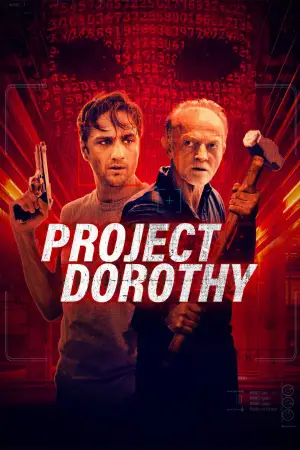 Poster to the movie "Project Dorothy" #759322