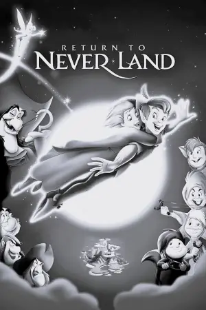Poster to the movie "Return to Never Land" #724660