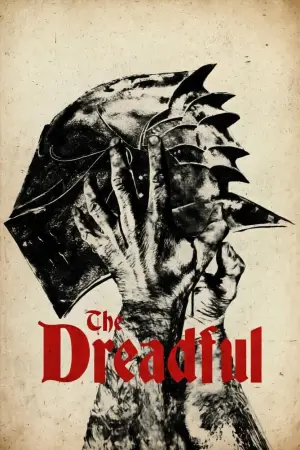 Poster to the movie "The Dreadful" #796081