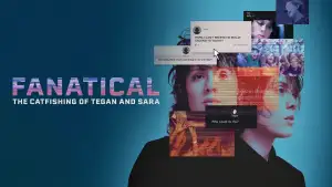 Backdrop to the movie "Fanatical: The Catfishing of Tegan and Sara" #855501