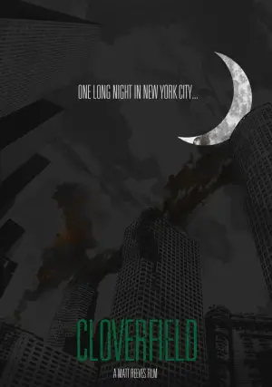 Poster to the movie "Cloverfield" #632650