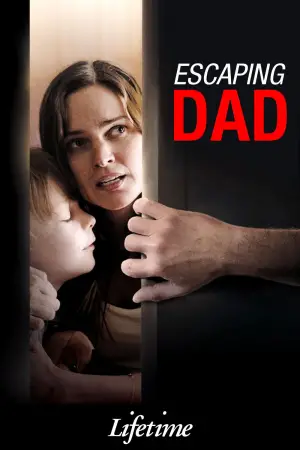 Poster to the movie "Escaping Dad" #668854