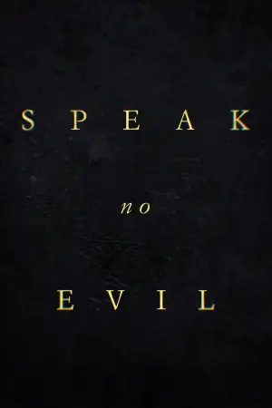 Poster to the movie "Speak No Evil" #576820
