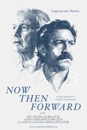 Movie poster "Now Then Forward"