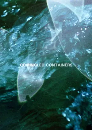 Poster to the movie "Comingled Containers" #706806