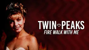 Twin Peaks: Fire Walk with Me