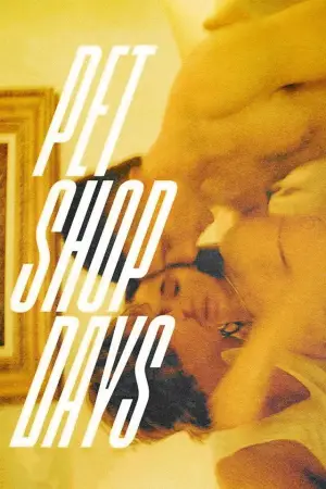 Poster to the movie "Pet Shop Days" #780107