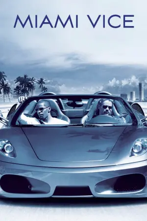 Poster to the movie "Miami Vice" #309341