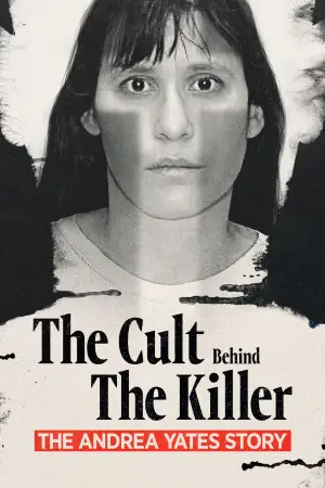 Poster to the movie "The Cult Behind the Killer: The Andrea Yates Story" #544386