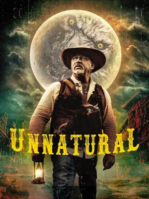 Poster to the movie "Unnatural" #702237