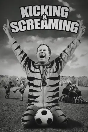 Kicking & Screaming