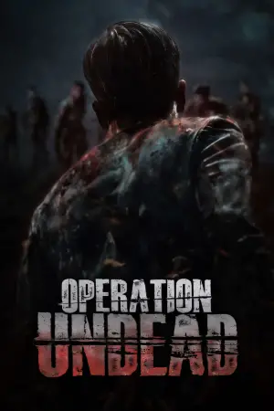 Poster to the movie "Operation Undead" #678333