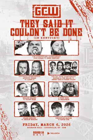 Poster to the movie "GCW They Said It Couldn