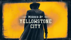 Backdrop to the movie "Murder at Yellowstone City" #318937