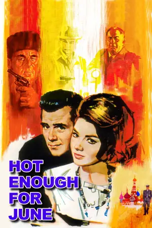 Poster to the movie "Hot Enough for June" #573298