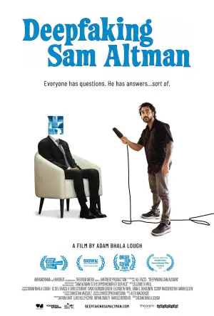 Poster to the movie "Deepfaking Sam Altman" #541354