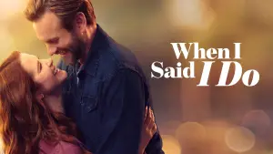 Backdrop to the movie "When I Said I Do" #817967