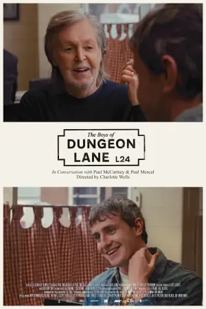 Poster to the movie "The Boys of Dungeon Lane: In Conversation with Paul McCartney and Paul Mescal" #912882