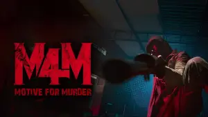 Backdrop to the movie "Motive For Murder (M4M)" #819588