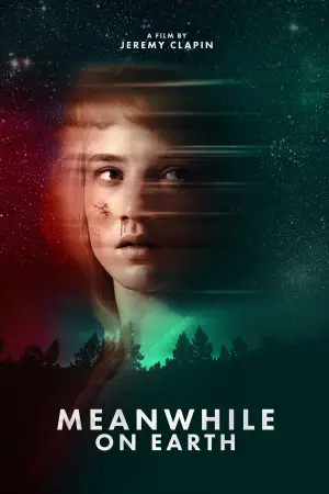 Poster to the movie "Meanwhile on Earth" #805816
