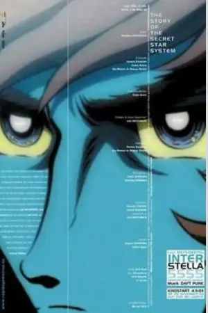 Poster to the movie "Interstella5555: The 5tory of The 5ecret 5tar 5ystem" #753694