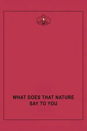 Poster to the movie "What Does That Nature Say to You" #535823