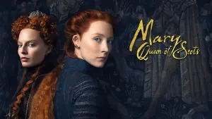 Watch film Mary Queen of Scots | Mary vs Henry