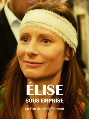 Poster to the movie "Élise sous emprise" #805073