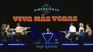 Backdrop to the movie "Dimension 20 Live: Viva Más Vegas" #776118