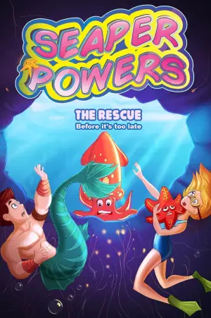 Seaper Powers: The Rescue