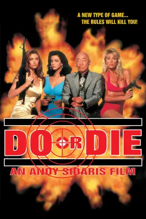 Poster to the movie "Do or Die" #895860