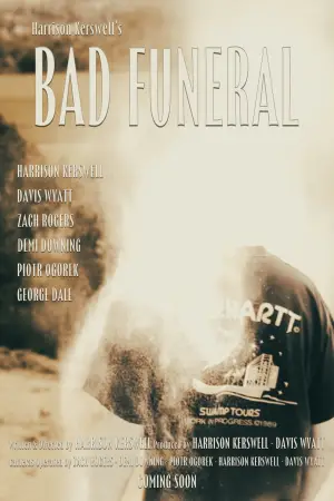 Poster to the movie "Bad Funeral" #823016