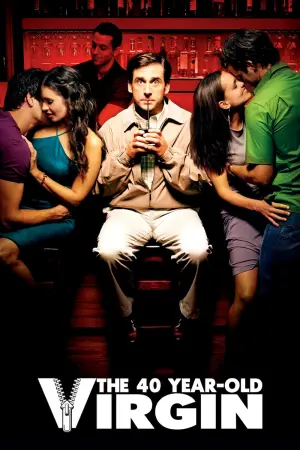 Poster to the movie "The 40 Year Old Virgin" #51919