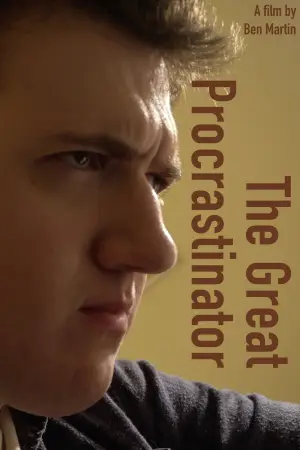 Poster to the movie "The Great Procrastinator" #776524
