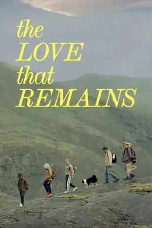 Poster to the movie "The Love That Remains" #765535