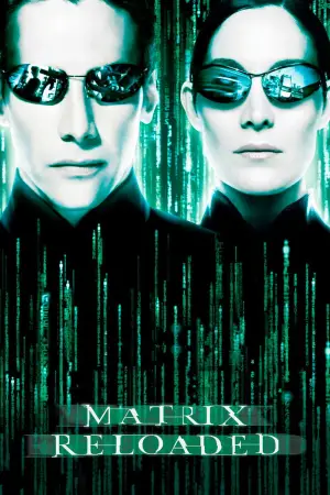 Poster to the movie "The Matrix Reloaded" #591890