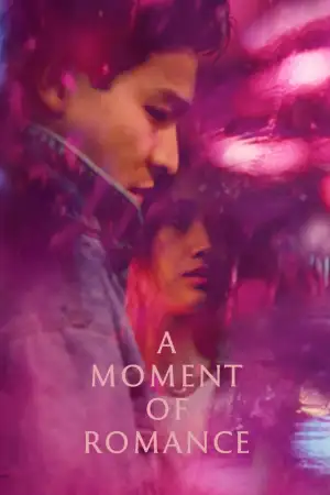 Poster to the movie "A Moment of Romance" #867650