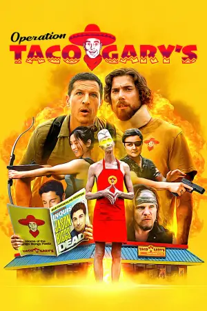 Poster to the movie "Operation Taco Gary