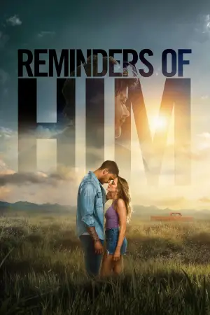Poster to the movie "Reminders of Him" #746789