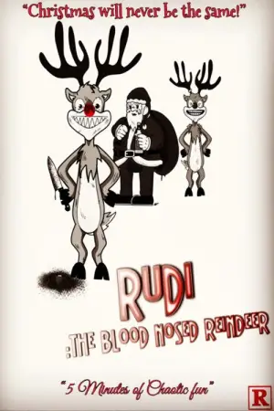 Movie poster "Rudi: The Blood Nosed Reindeer"