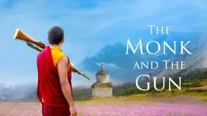 Watch film The Monk and the Gun | Revealing Bhutan to World in THE MONK AND THE GUN