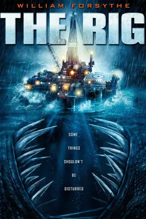 Poster to the movie "The Rig" #707738