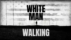 Backdrop to the movie "White Man Walking" #664086