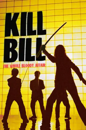 Poster to the movie "Kill Bill: The Whole Bloody Affair" #524598