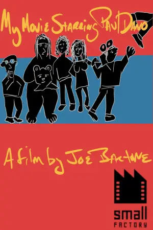 Poster to the movie "My Movie Starring Paul Dano" #866906